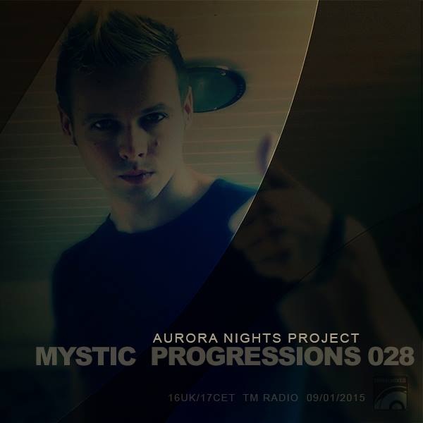 Episode 028, hosted by Aurora Nights Project (from January 9th, 2015)