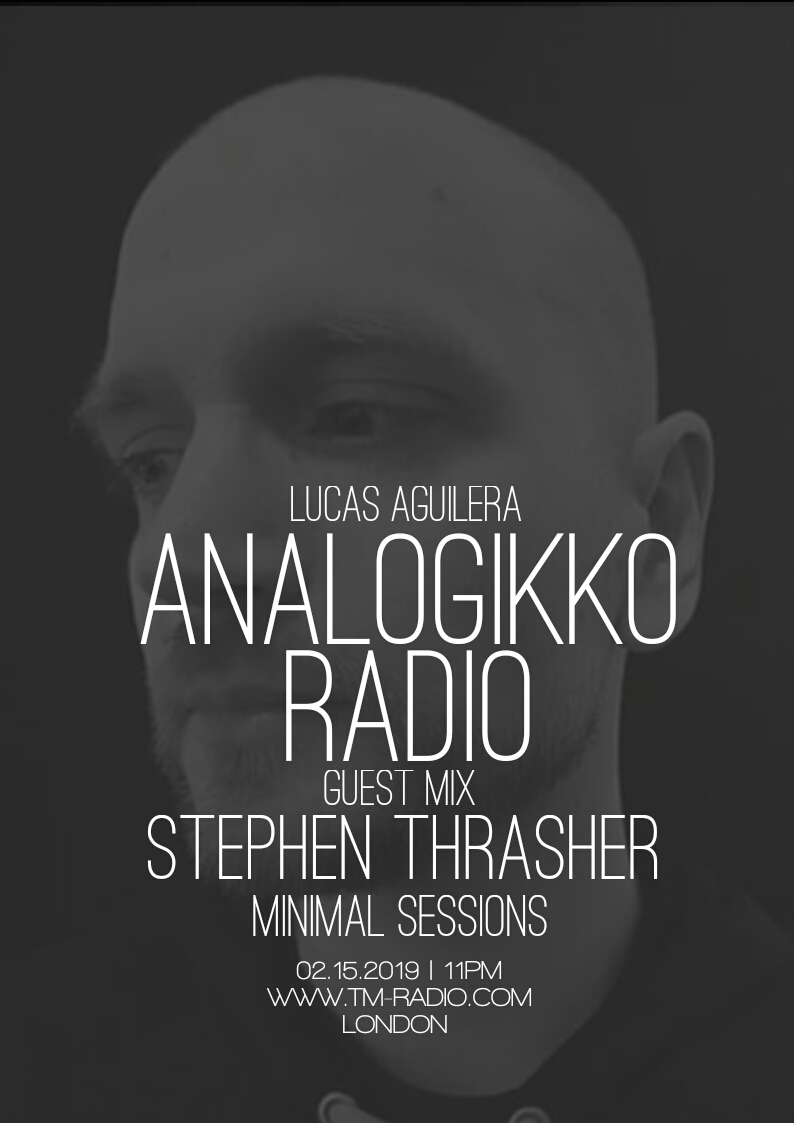 Analogikko Radio :: ANALOGIKKO RADIO BY LUCAS AGUILERA - STEPHEN THRASHER  - GUEST MIX - TM RADIO - Episode 049 (aired on February 15th, 2019) banner logo