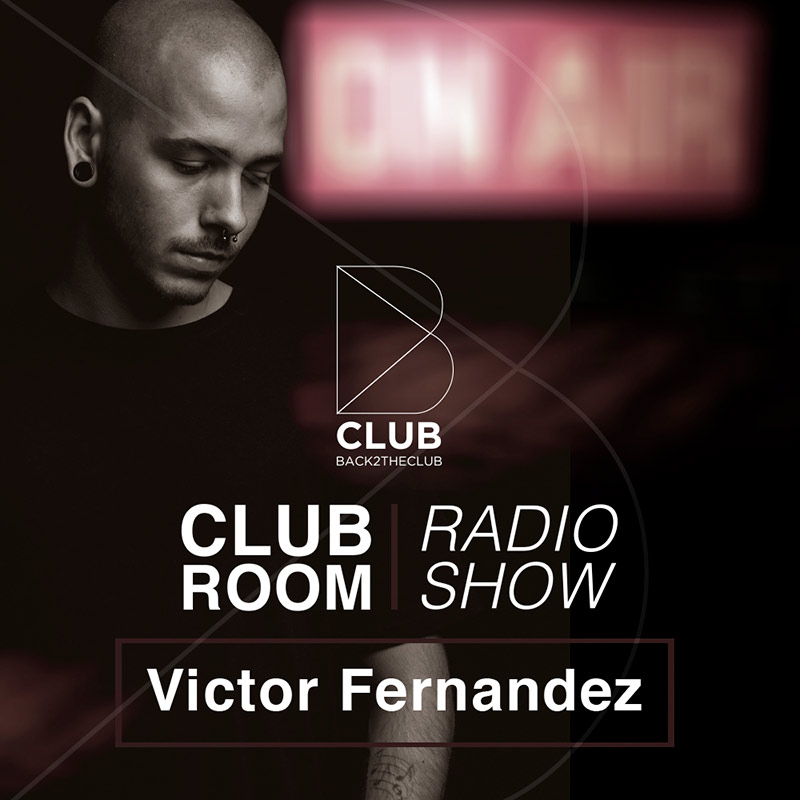 Back2TheClub :: Episode 004, hosted by Victor Fernandez (aired on June 18th, 2018) banner logo
