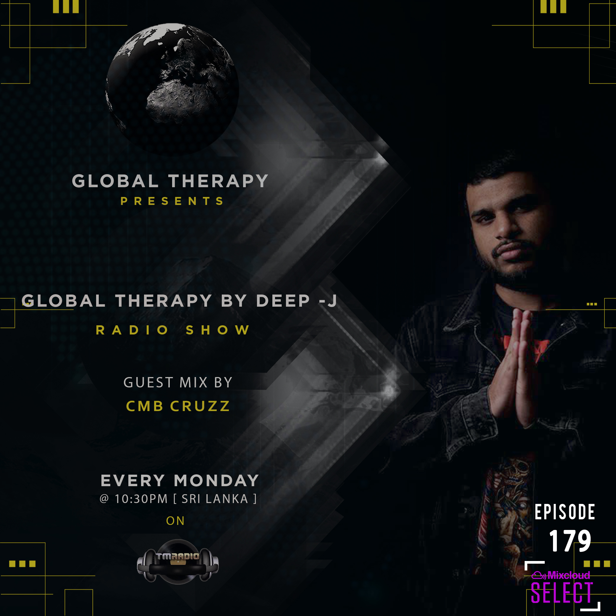 Global  Therapy  Episode  179 +Guest Mix by Cmb CruzZ (from March 16th, 2020)