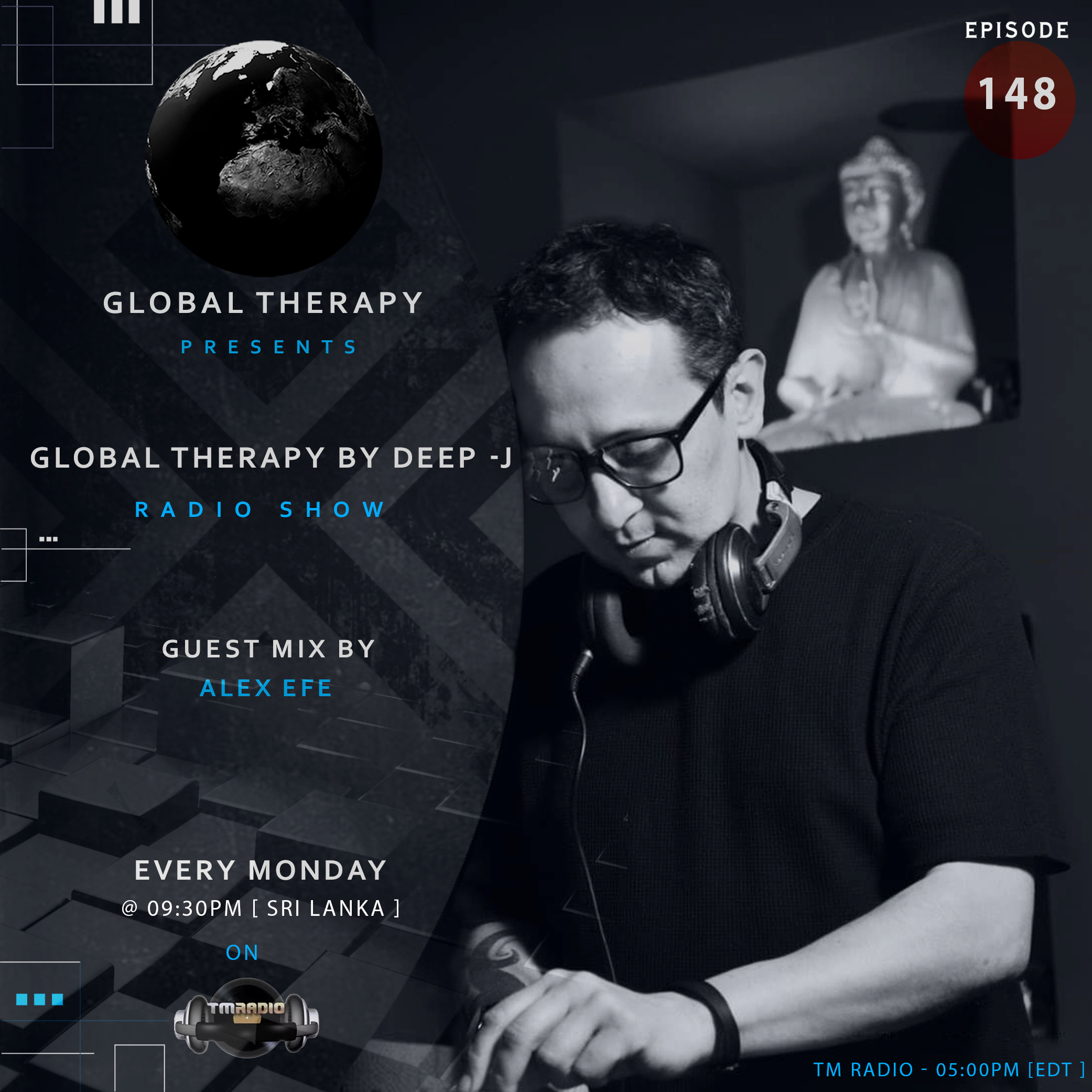 Global Therapy + Guest Mix ALEX EFE [ EP:148 ] (from August 5th, 2019)