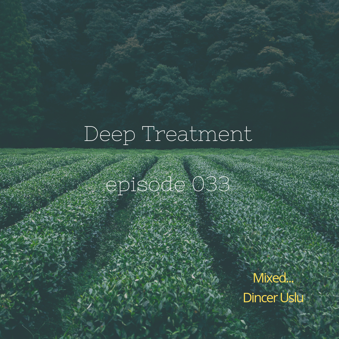 Deep Treatment :: Episode 033 (aired on April 26th, 2019) banner logo