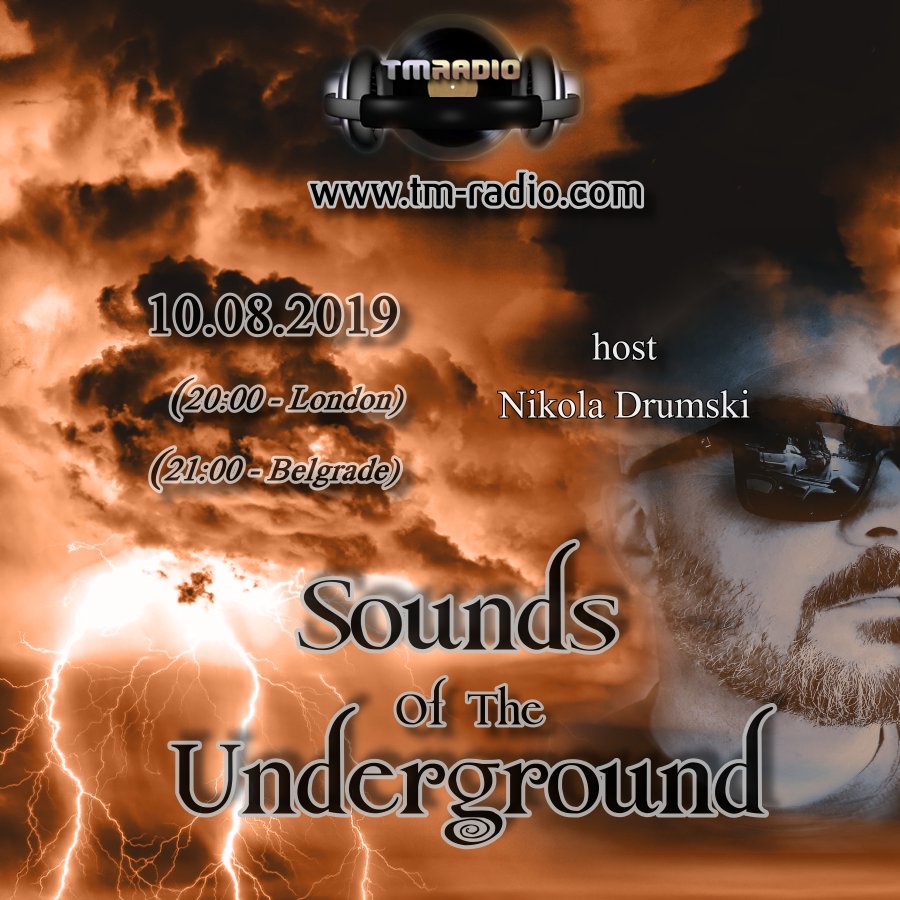 Sounds Of The Underground [episode #6] (from August 10th, 2019)