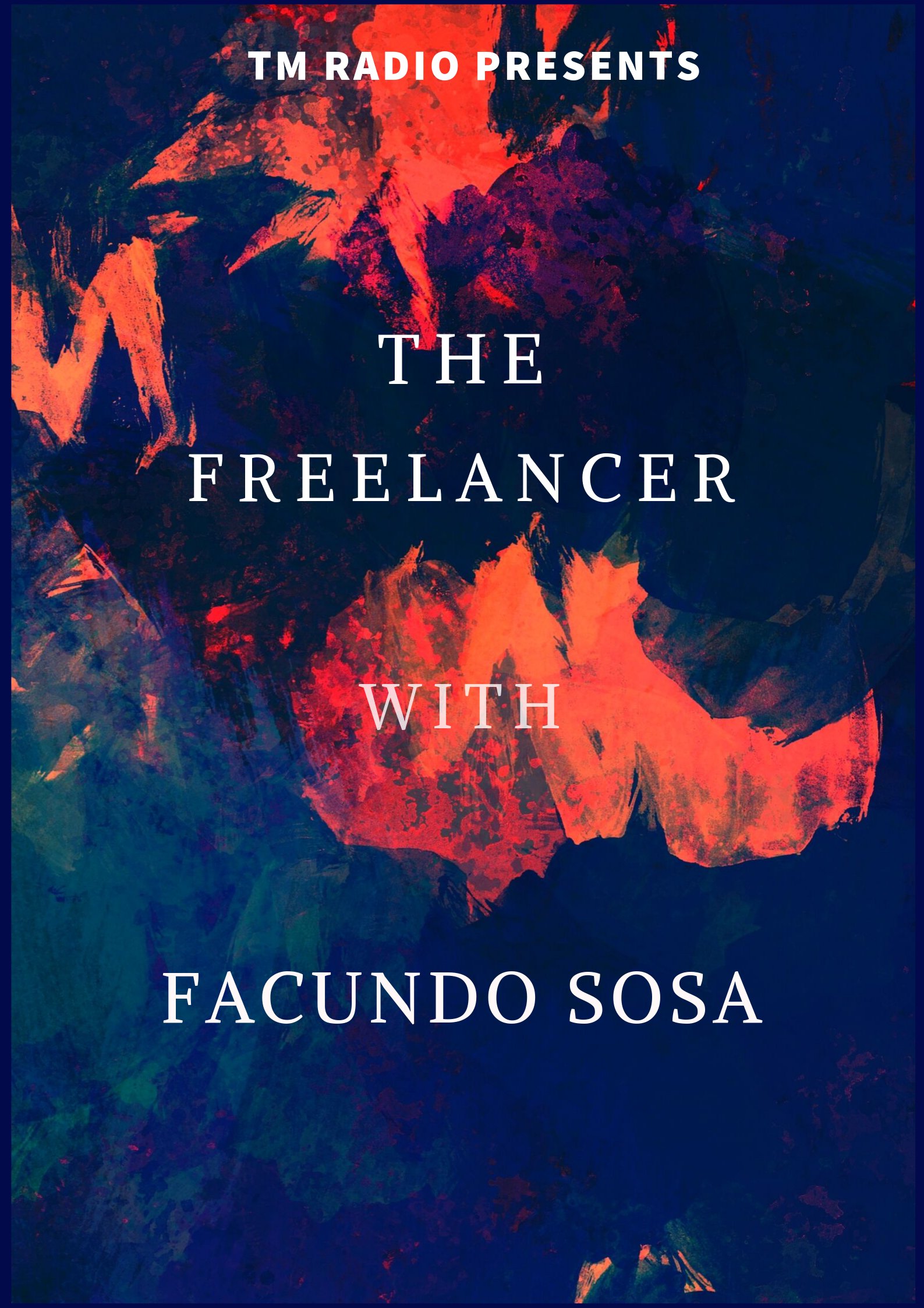 The Freelancer :: Episode 021 (aired on March 28th, 2021) banner logo