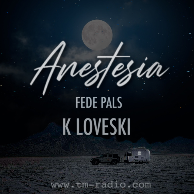 ANESTESIA Radio Show 016 Guest: K Loveski (from October 21st, 2021)
