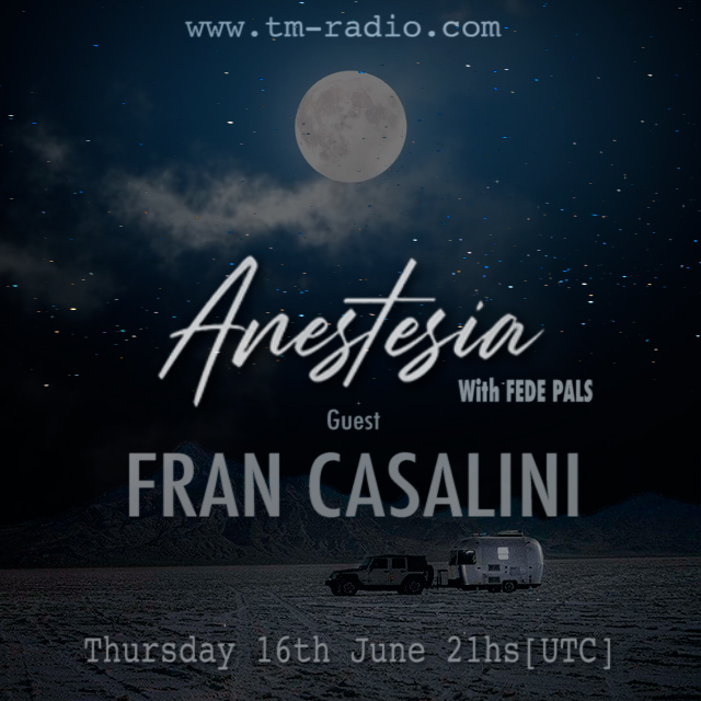 ANESTESIA :: Anestesia Episode 024 Guest Fran Casalini (aired on June 16th) banner logo