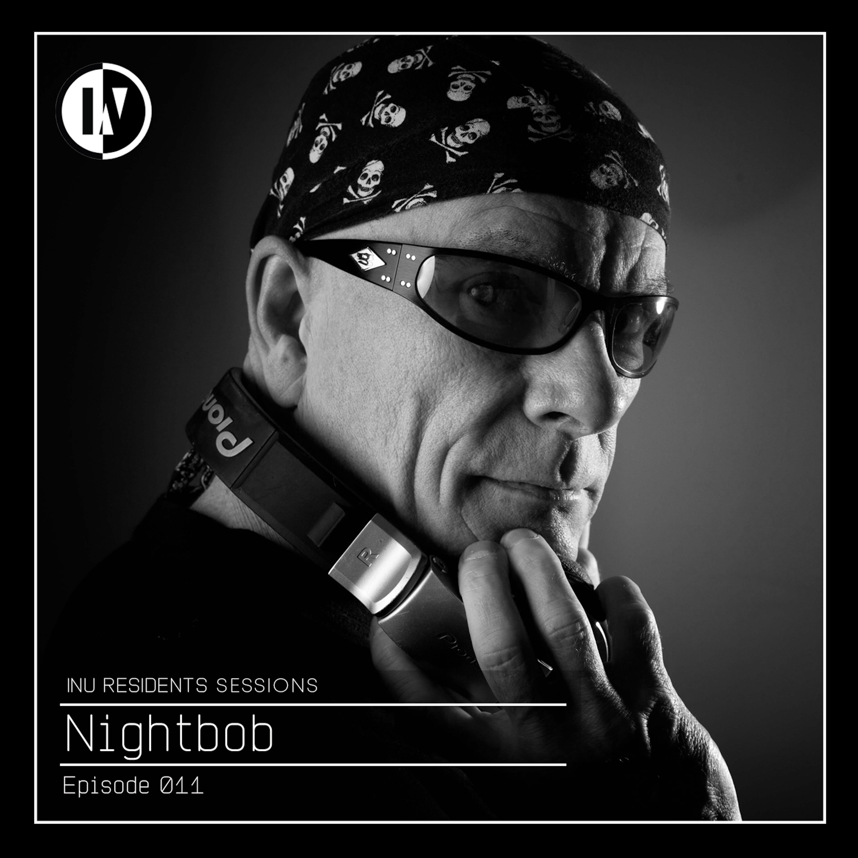 INU Residents Sessions 011 - Nightbob (from August 23rd, 2020)