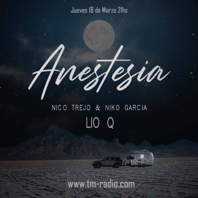 ANESTESIA :: ANESTESIA Radio Show - 009 - Guest: Lio Q (aired on March 18th, 2021) banner logo