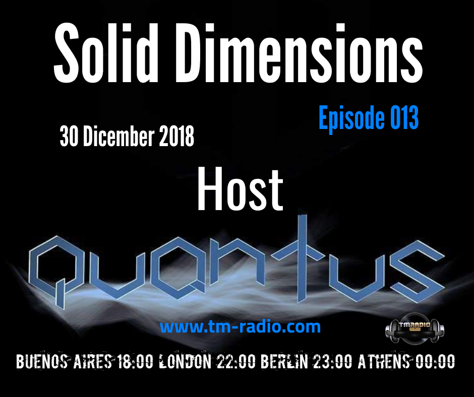 Solid Dimensions :: Solid Dimensions 013 on TM Radio - 30-Dec-2018 (aired on December 30th, 2018) banner logo