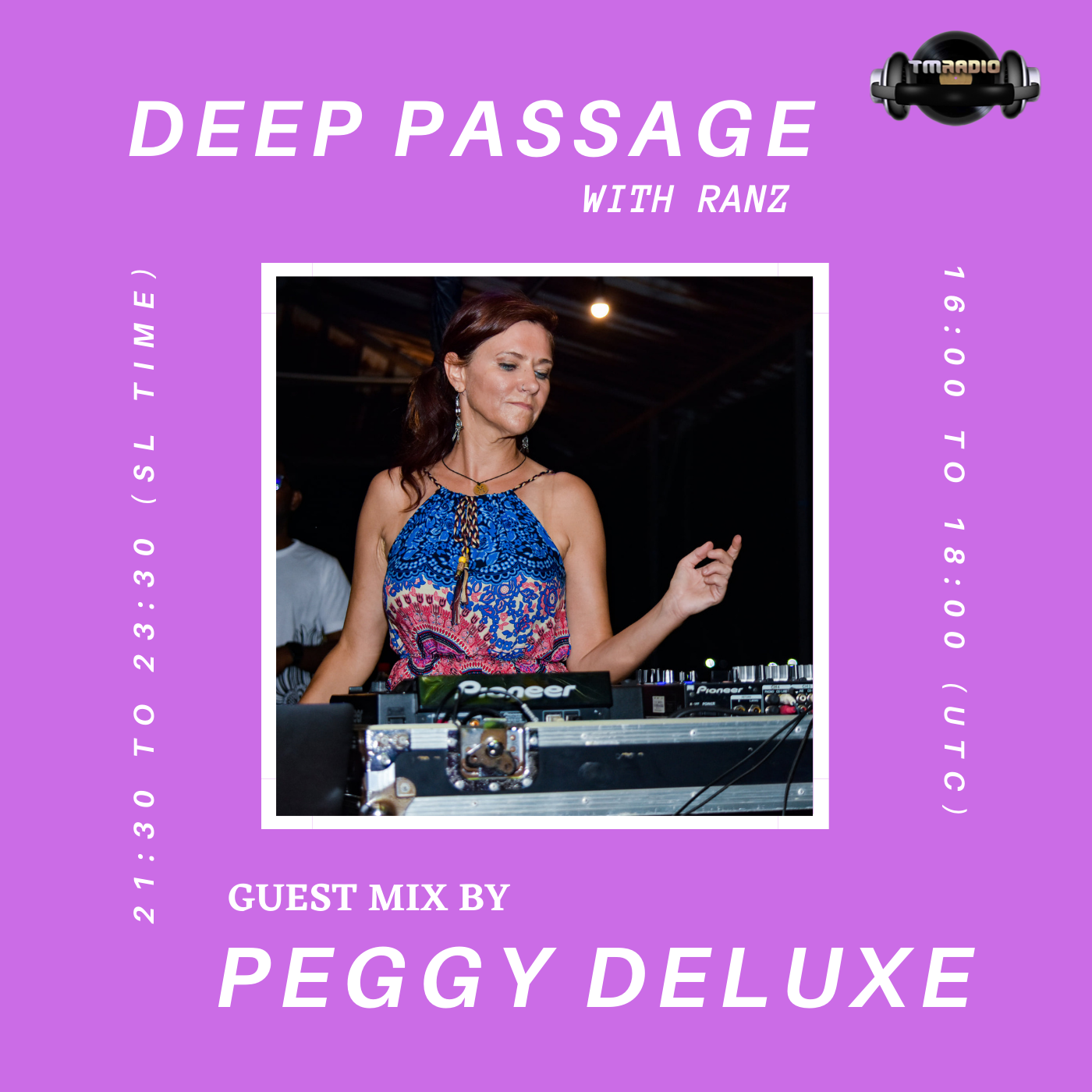 DEEP PASSAGE WITH RANZ | TM RADIO SHOW | EP 039 | Guest mix by Peggy Deluxe (Luxembourg) (from September 6th, 2021)