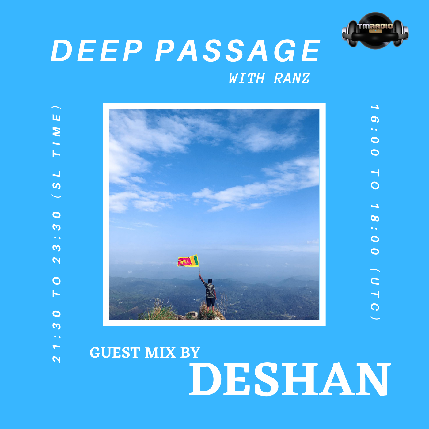 DEEP PASSAGE :: DEEP PASSAGE WITH RANZ | TM RADIO SHOW | EP 042 | Guest mix by DESHAN (Sri Lanka) (aired on October 18th, 2021) banner logo