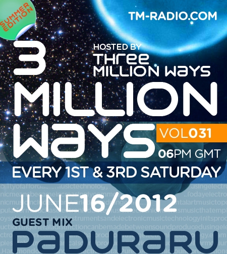 3 Million Ways 031 - summer edition (from June 16th, 2012)