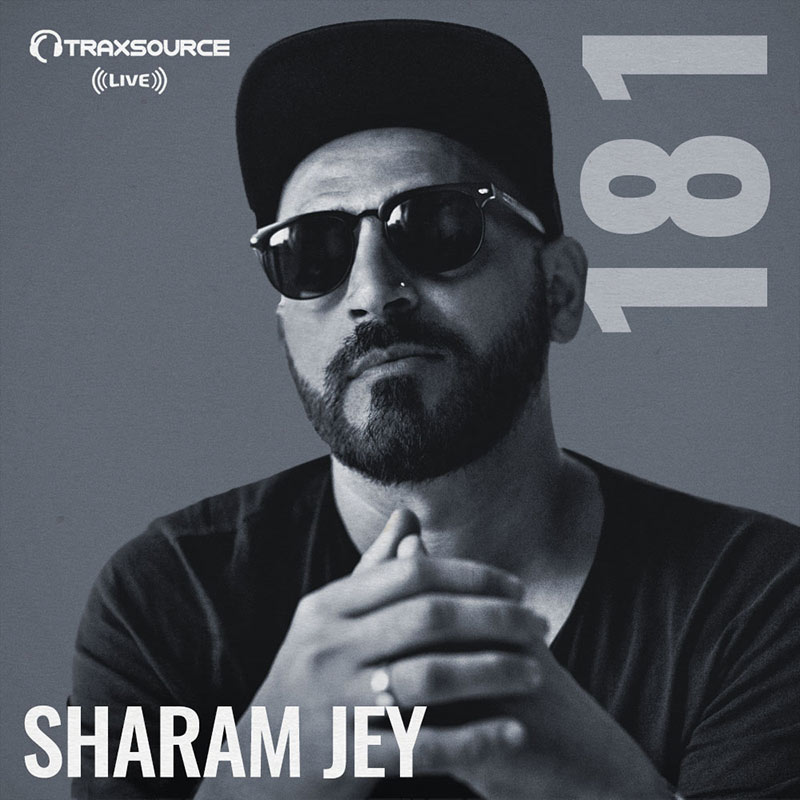 Episode 181, hosted by Sharam Jey (from July 22nd, 2018)