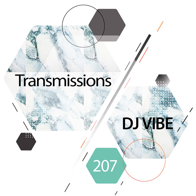 Episode 207, guest mix DJ Vibe (from December 5th, 2017)