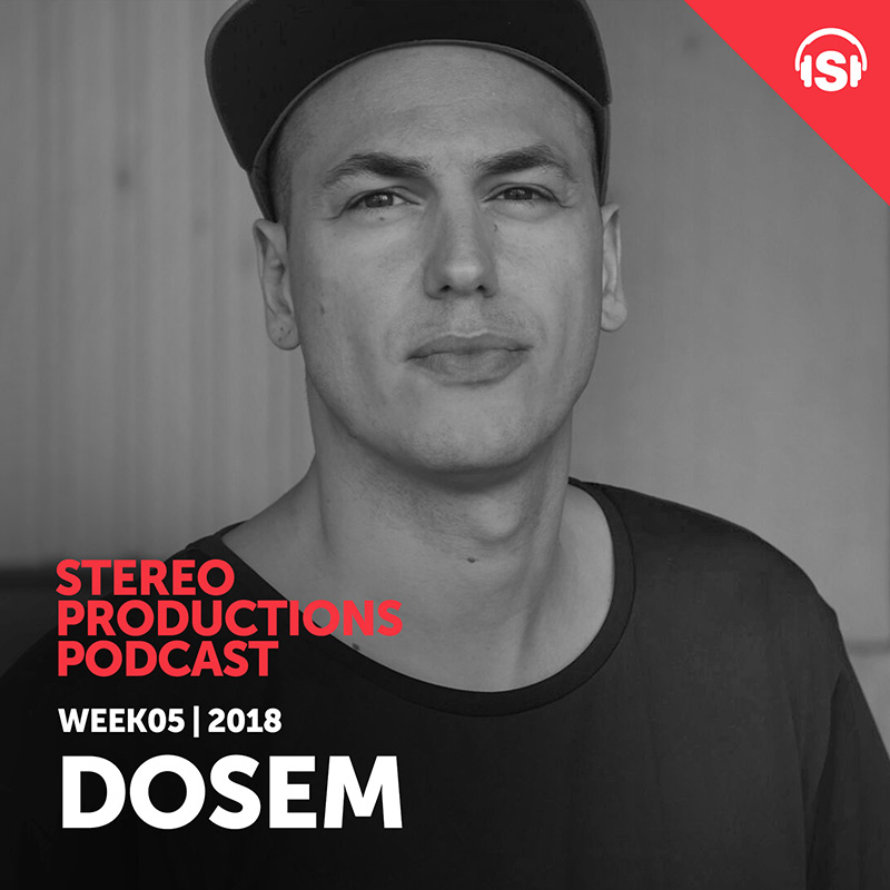 Episode 234, guest mix Dosem (from February 2nd, 2018)