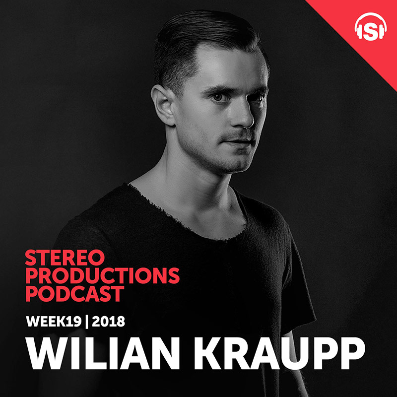 Episode 248, guest mix Wilian Kraupp (from May 11th, 2018)