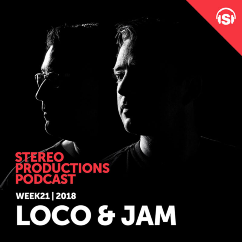 Stereo Productions Podcast :: Episode 250, guest mix Loco & Jam (aired on May 25th, 2018) banner logo