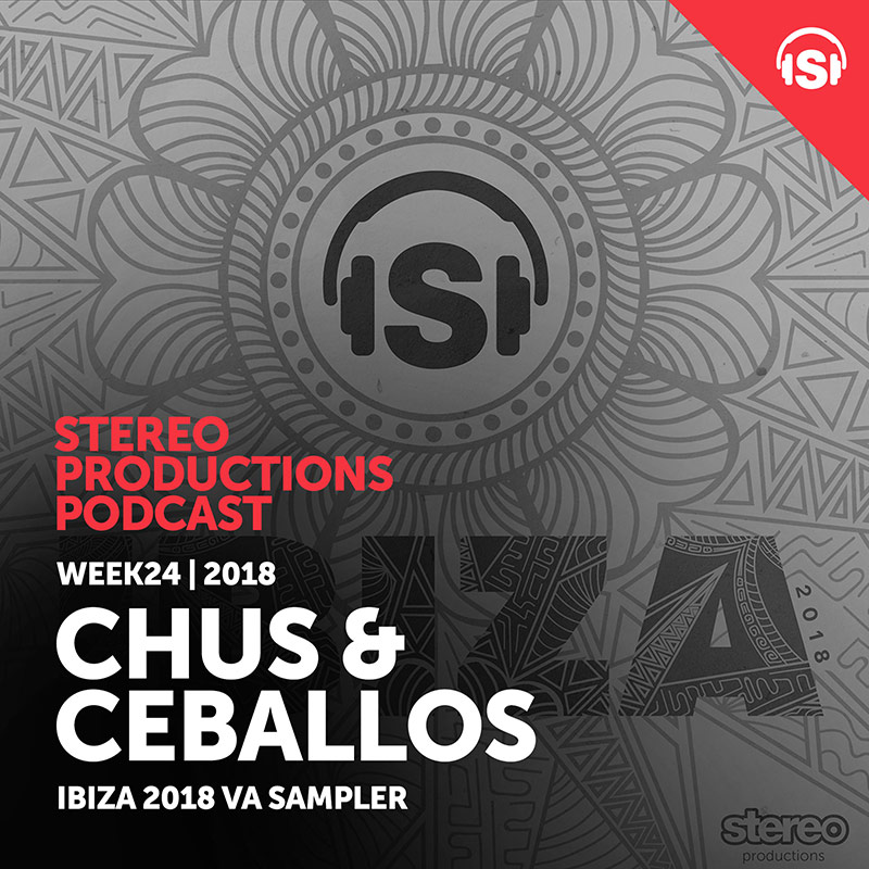 Stereo Productions Podcast :: Episode 253, Ibiza 2018 Sampler (aired on June 15th, 2018) banner logo