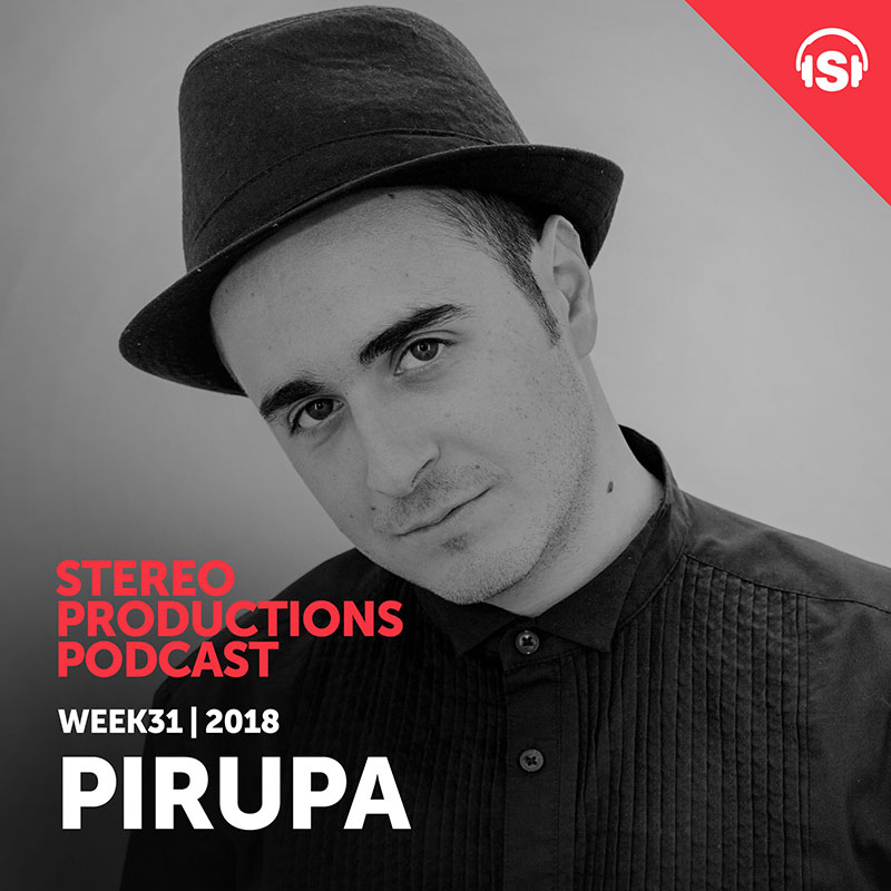 Episode 260, guest mix Pirupa (from August 3rd, 2018)