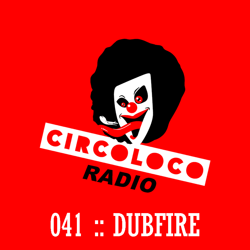Circoloco Radio :: Episode 041, hosted by Dubfire (aired on July 11th, 2018) banner logo