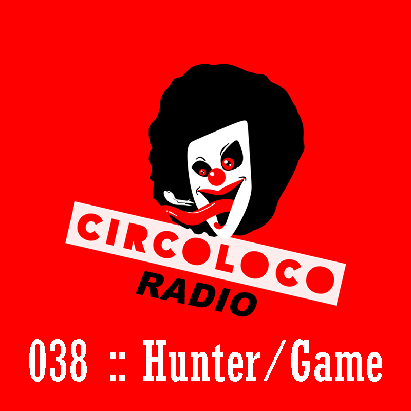Episode 038, hosted by Hunter/Game (from June 19th, 2018)