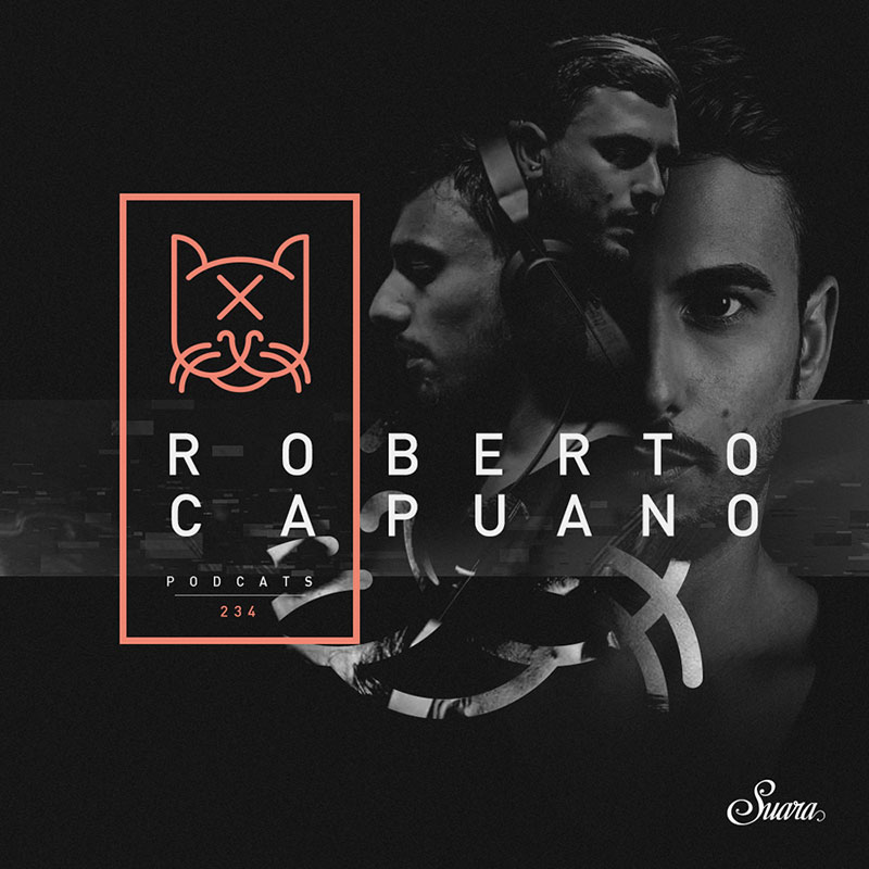 Episode 234, guest mix Roberto Capuano (from August 16th, 2018)