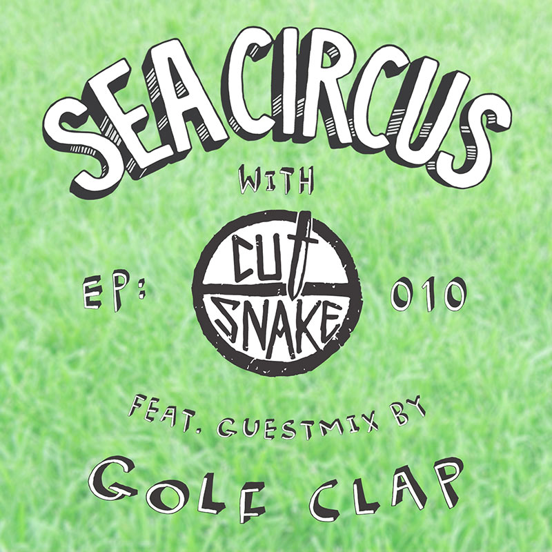 Episode 010, Golf Clap guest mix (from October 5th, 2017)