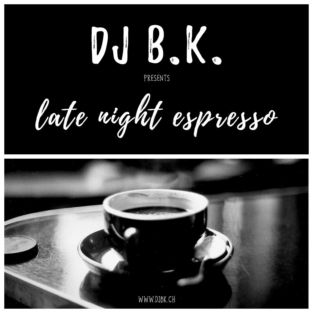 DJ B.K. presents: LATE NIGHT ESPRESSO :: Episode 045 (aired on December 1st, 2019) banner logo