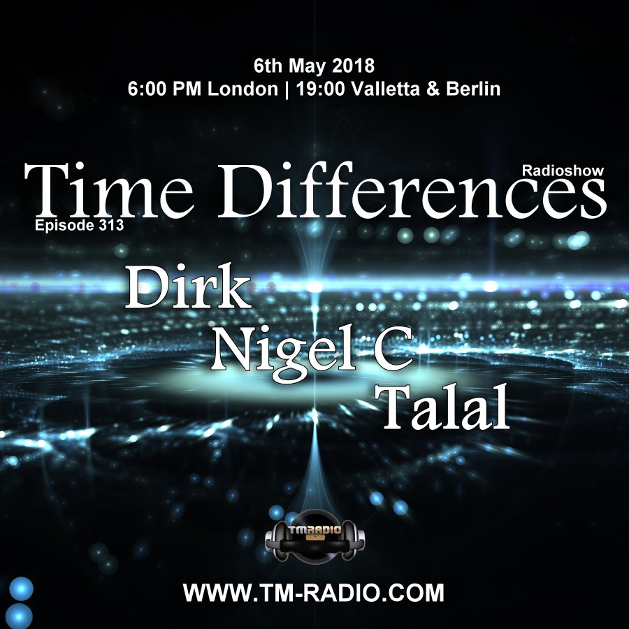 Episode 313, with guests Nigel C, Talal and host Dirk (from May 6th, 2018)