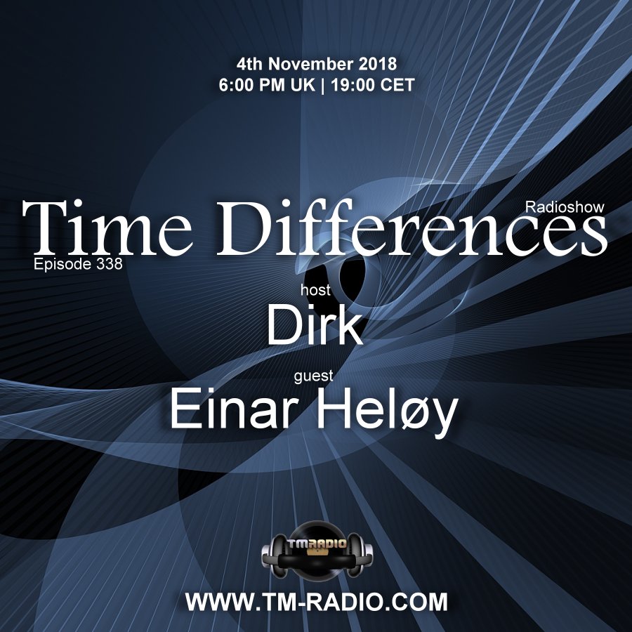 Time Differences :: Episode 338, with host Dirk and guest Einar Heløy (aired on November 4th, 2018) banner logo