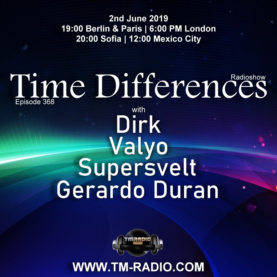 Time Differences :: Episode 368, with guests Supersvelt, Valyo, Gerardo Duran and host Dirk (aired on June 2nd, 2019) banner logo