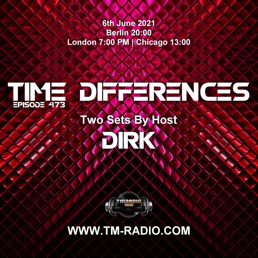 Time Differences :: Episode 473, Two Sets By Host Dirk (aired on June 6th, 2021) banner logo