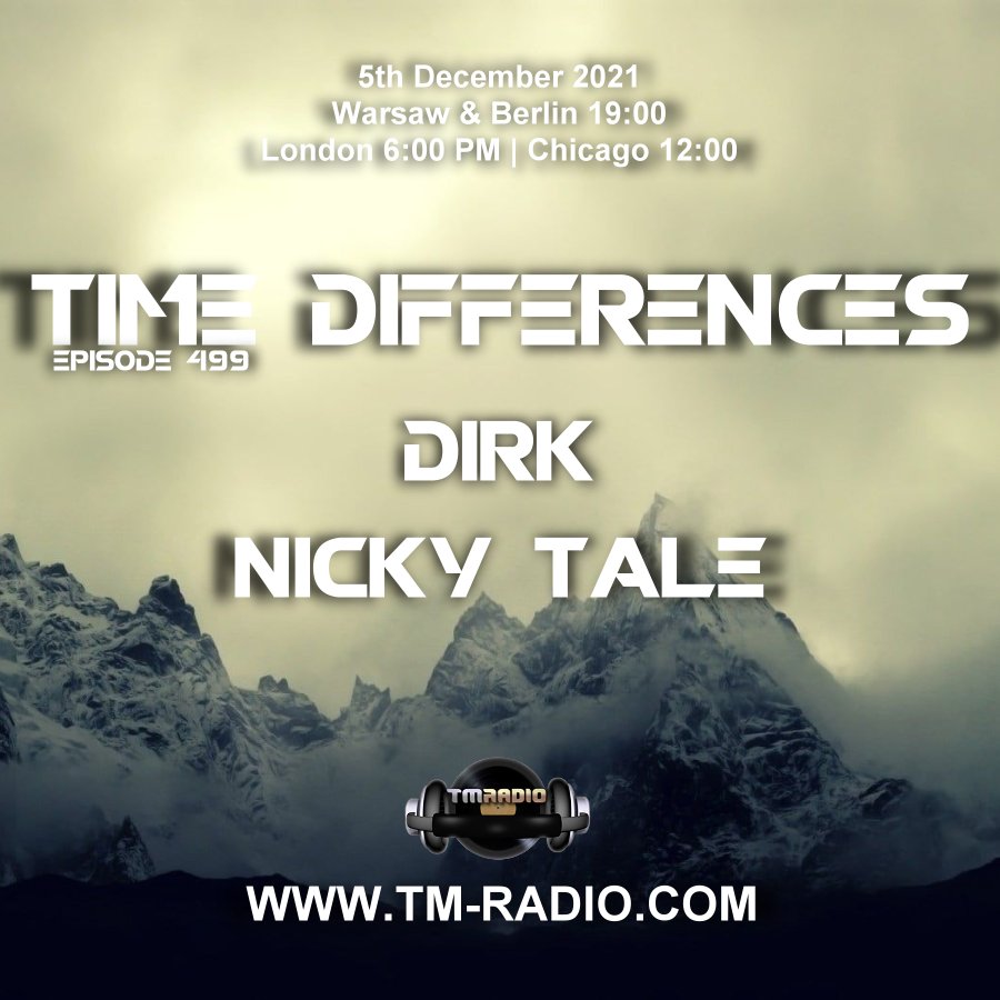 Time Differences :: Episode 499 with guest Nicky Tale & host Dirk (aired on December 5th, 2021) banner logo