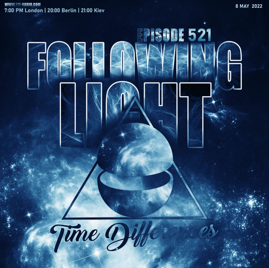 Time Differences :: Episode 521 with host Following Light (aired on May 8th) banner logo
