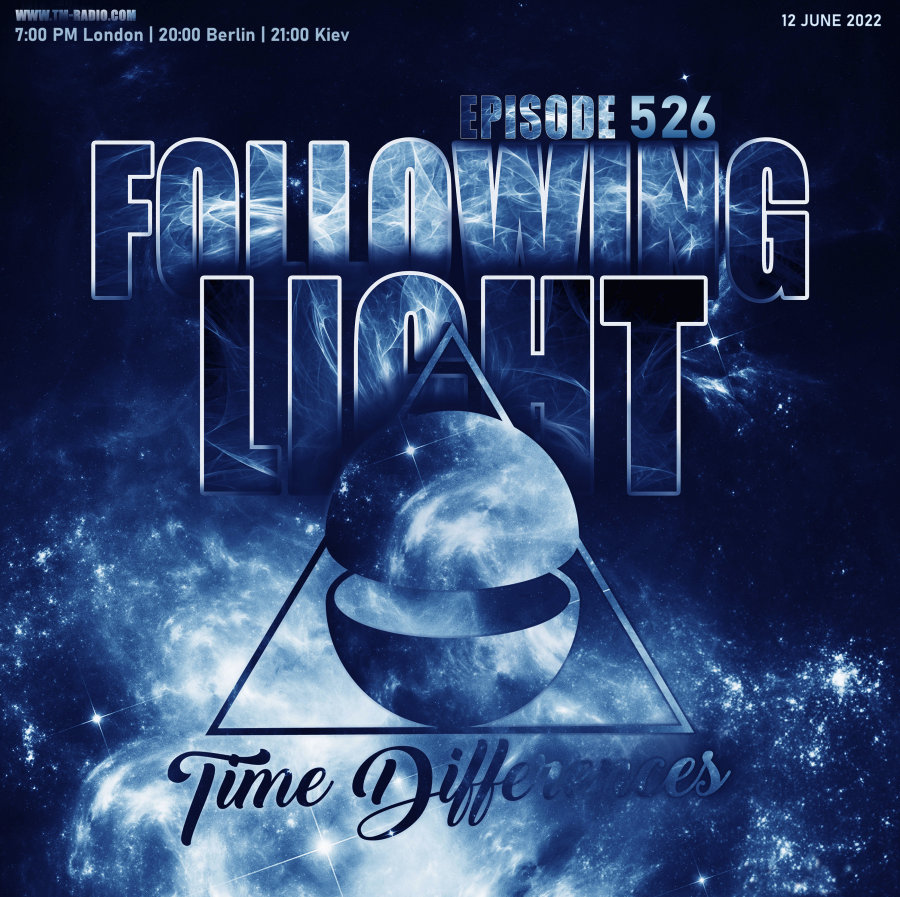 Time Differences :: Episode 526 with Following Light (aired on June 12th) banner logo