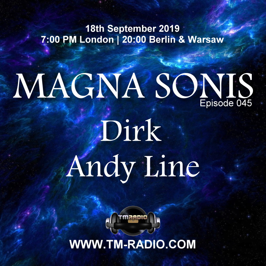 Magna Sonis :: Episode 045, with guest Andy Line and host Dirk (aired on September 18th, 2019) banner logo