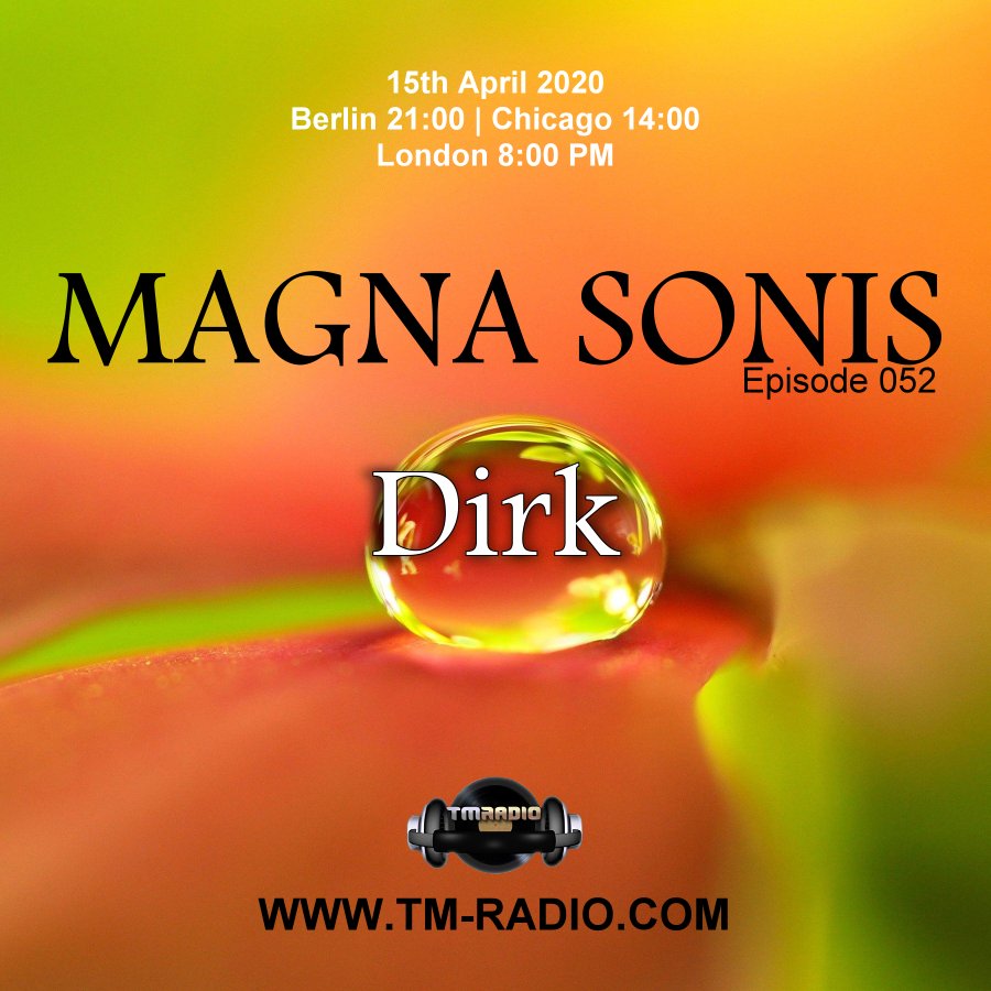 Magna Sonis :: Episode 052, with Dirk (aired on April 15th, 2020) banner logo