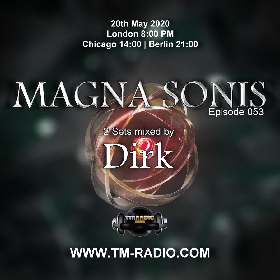 Magna Sonis :: Episode 053, 2 Sets mixed by host Dirk (aired on May 20th, 2020) banner logo
