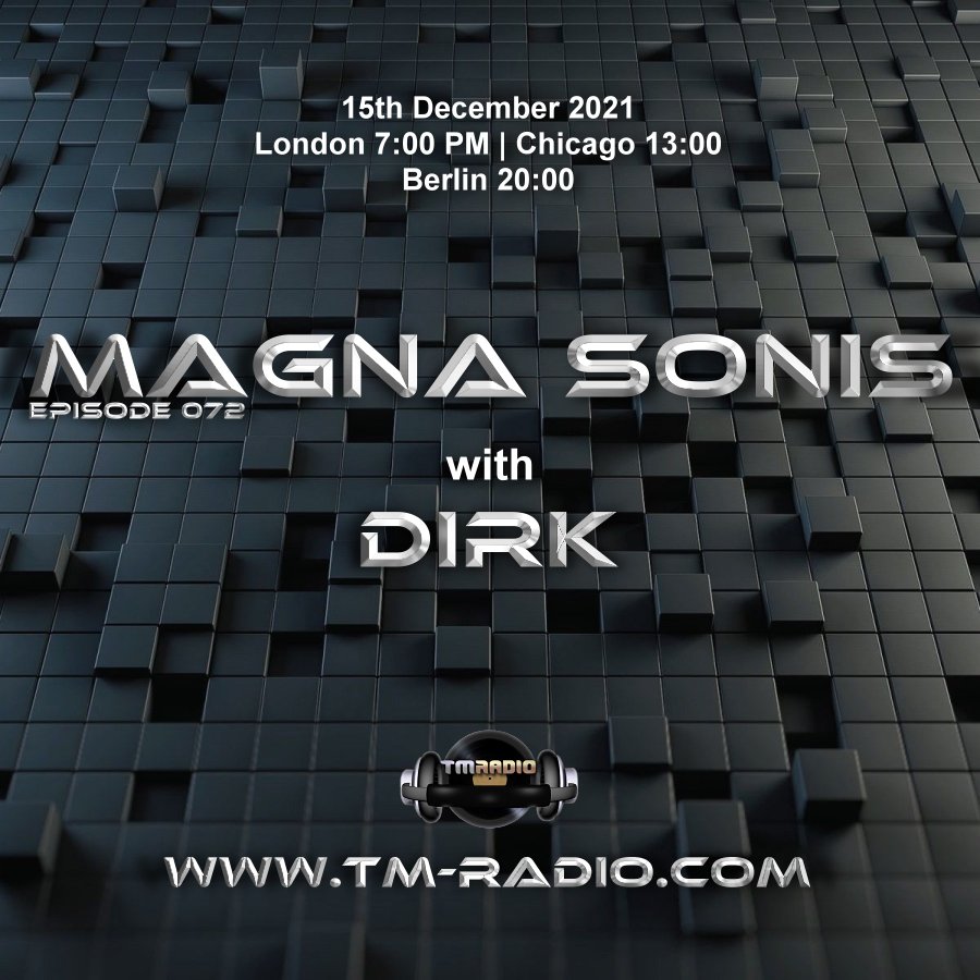 Magna Sonis :: Episode 072 with host Dirk (aired on December 15th, 2021) banner logo