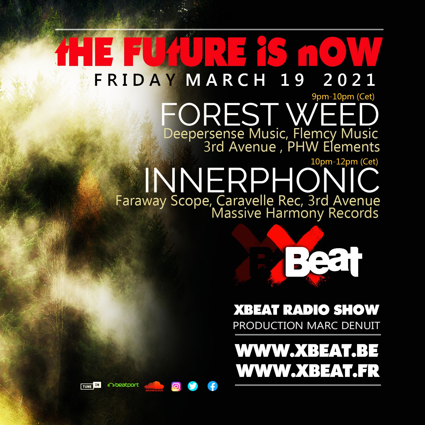 Forest Weed - Special Connection for XBEAT.org 'the future is now' March 2021 (from March 20th, 2021)