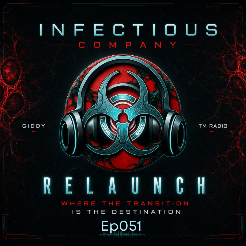 Infectious Company Ep051 - mixed by Giddy - Grand Opening on TM Radio (from May 9th)