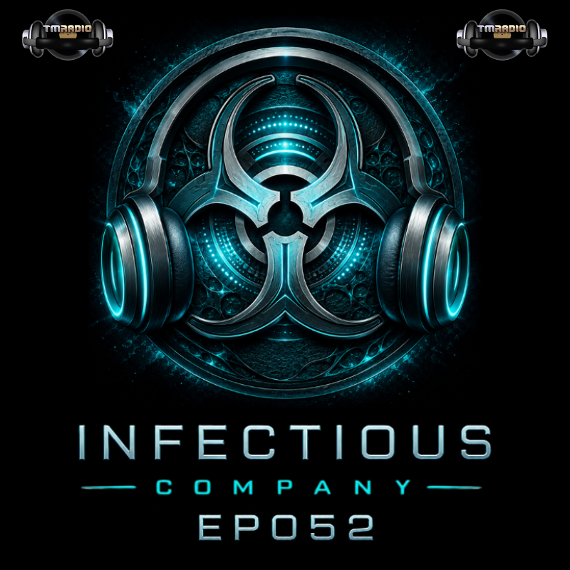 Infectious Company Ep052 (from June 13th)