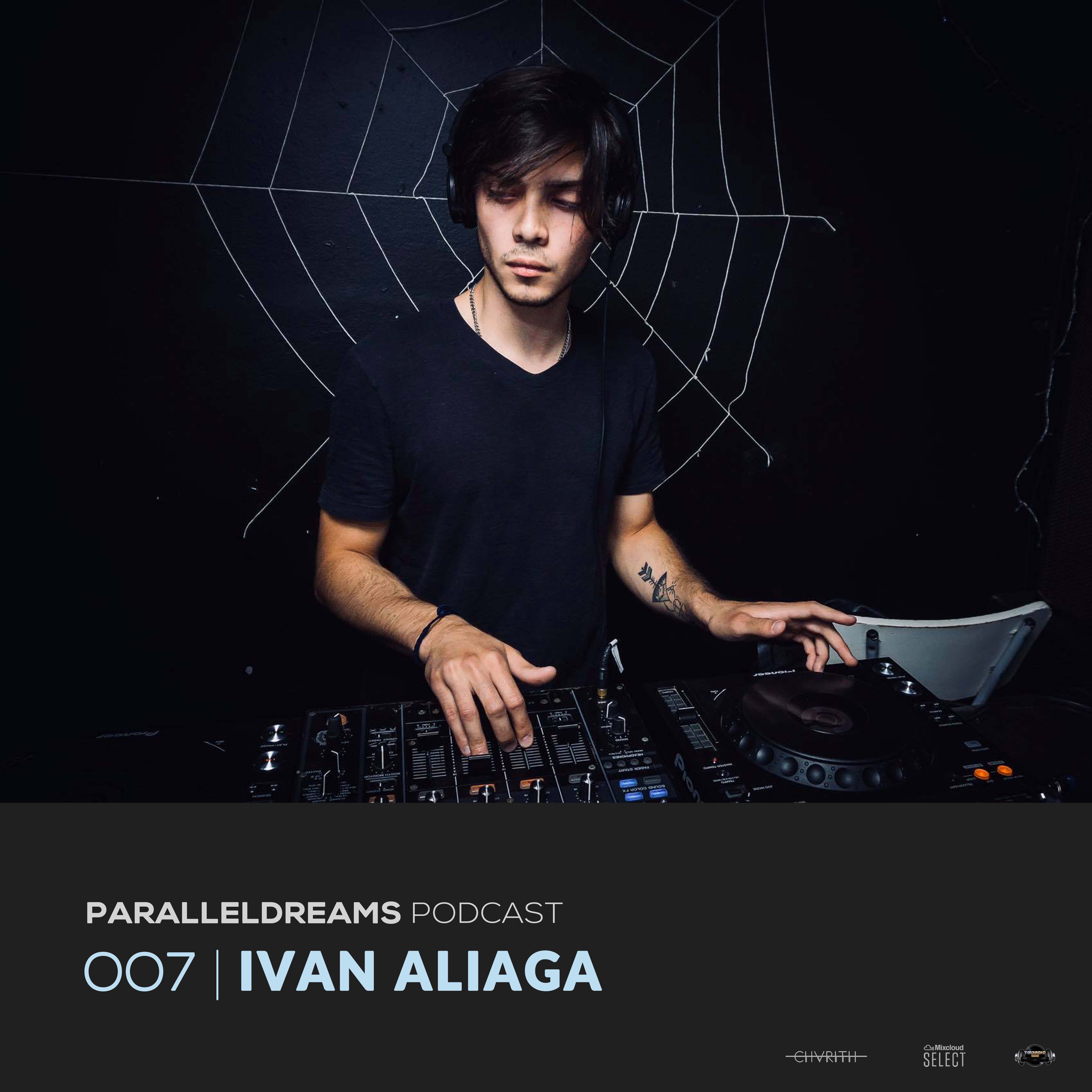 Episode 007 | IVAN ALIAGA (from July 3rd, 2020)