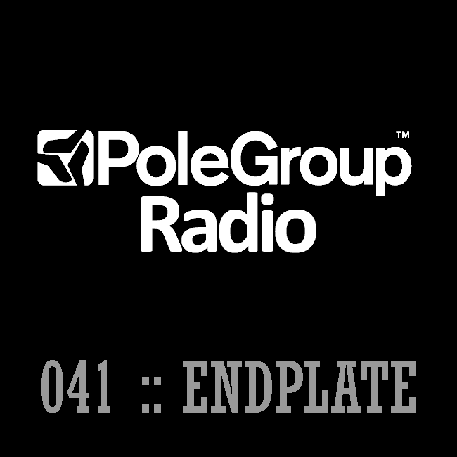 PoleGroup Radio :: Episode 041, guest Endplate (aired on August 20th, 2018) banner logo
