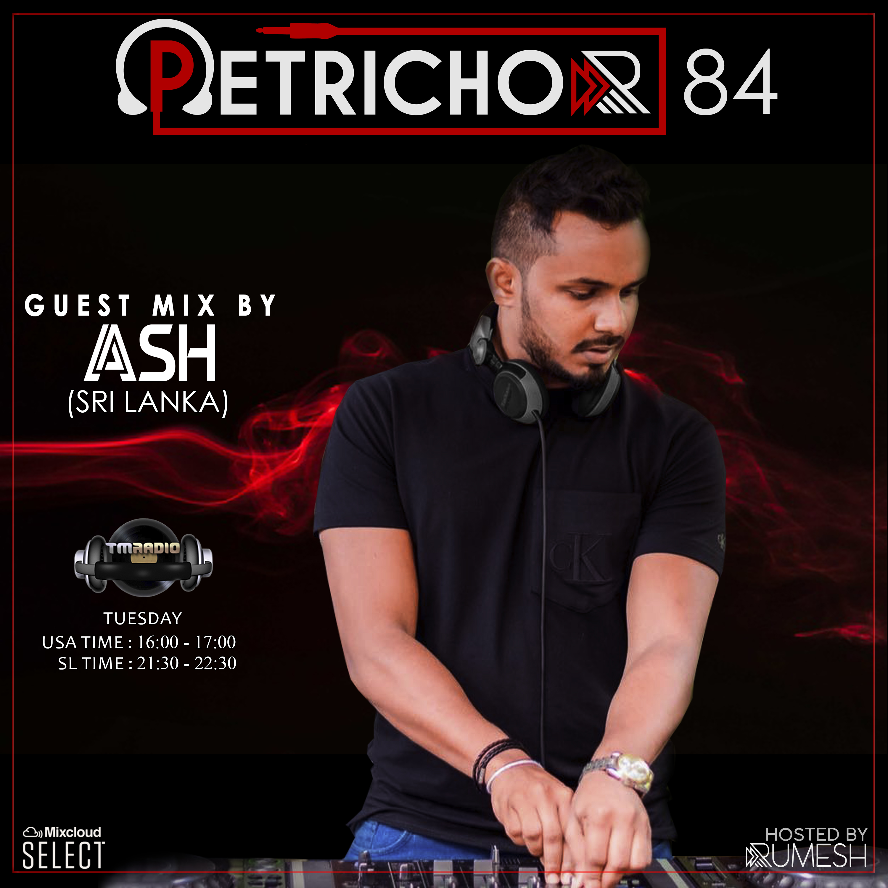 Petrichor 84 guest mix by ASH - (Sri Lanka) (from June 16th, 2020)