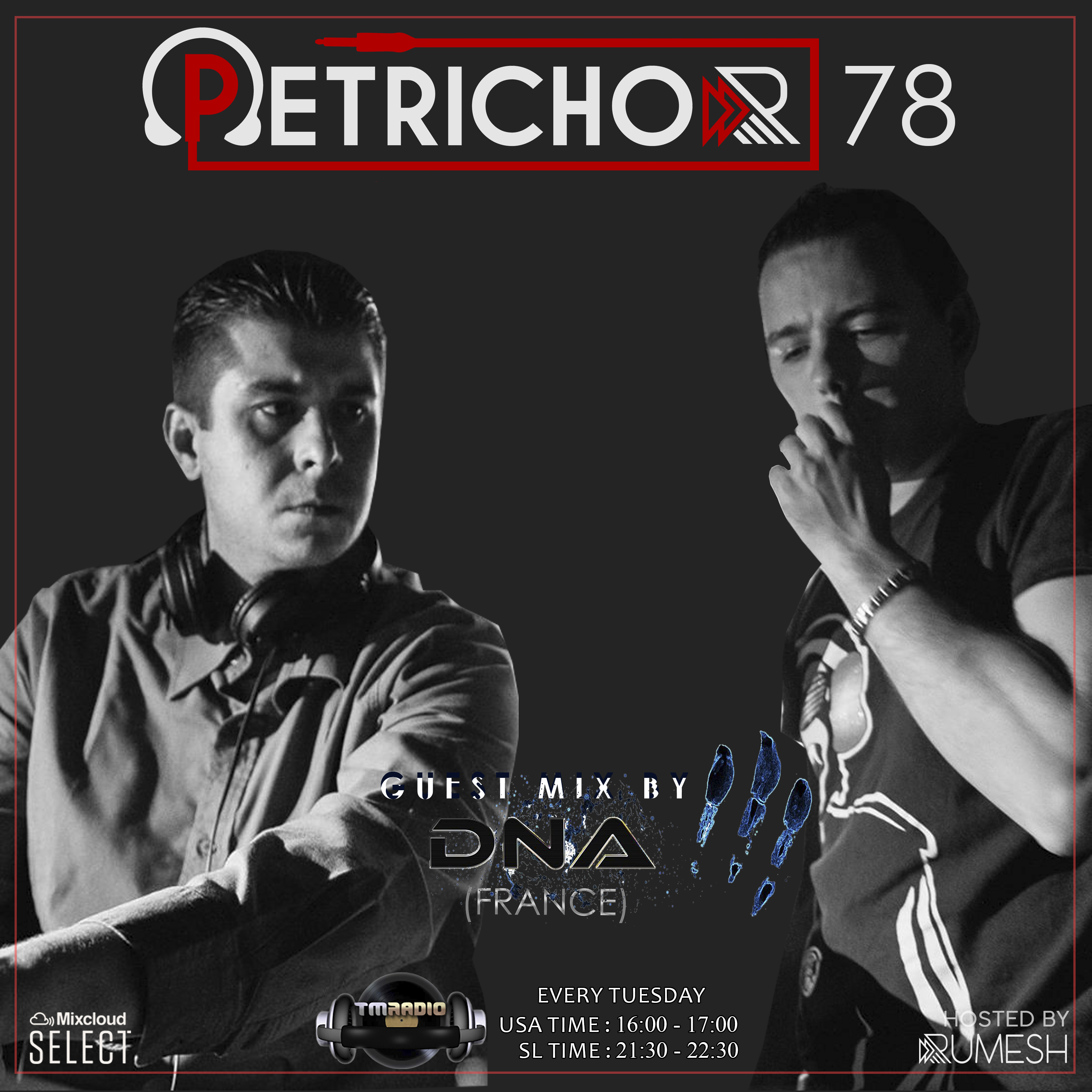 Petrichor 78 Guest Mix by DNA (France) (from May 5th, 2020)