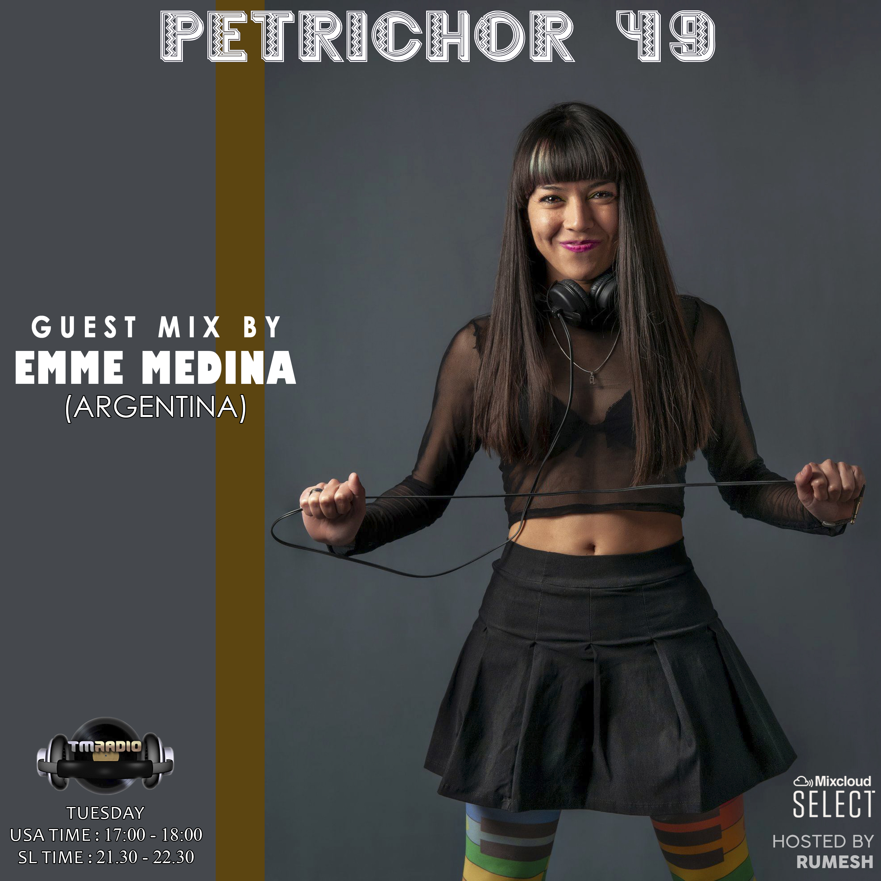 Petrichor 49 guest mix by Emme Medina (Argentina) (from October 15th, 2019)