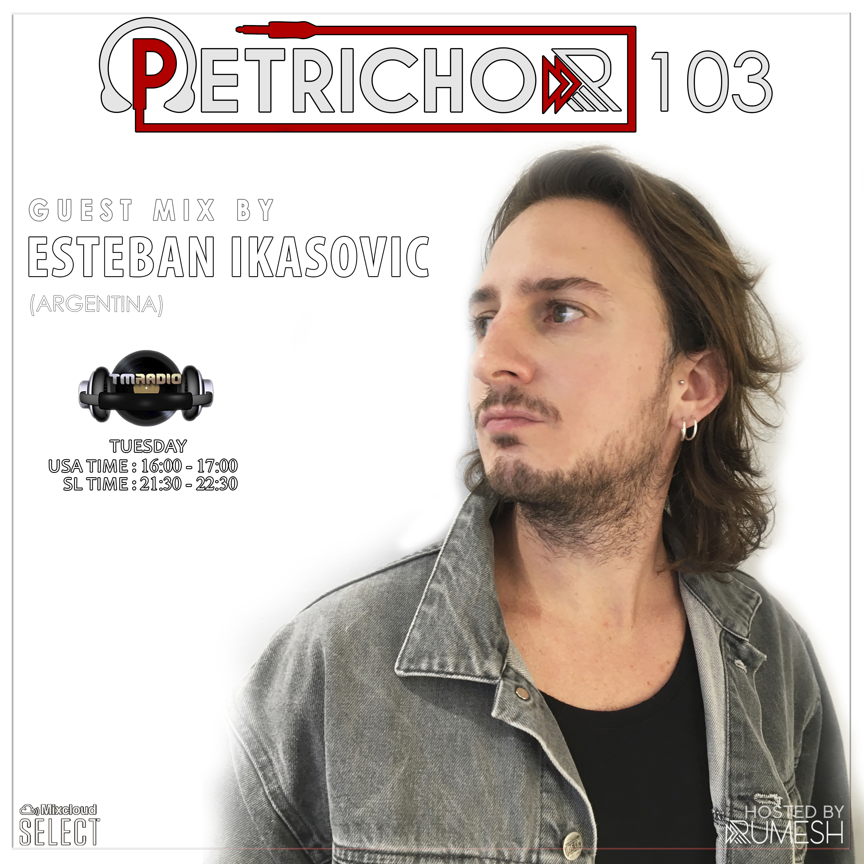 Petrichor 103 Guest Mix by Esteban Ikasovic (Argentina) (from May 4th, 2021)