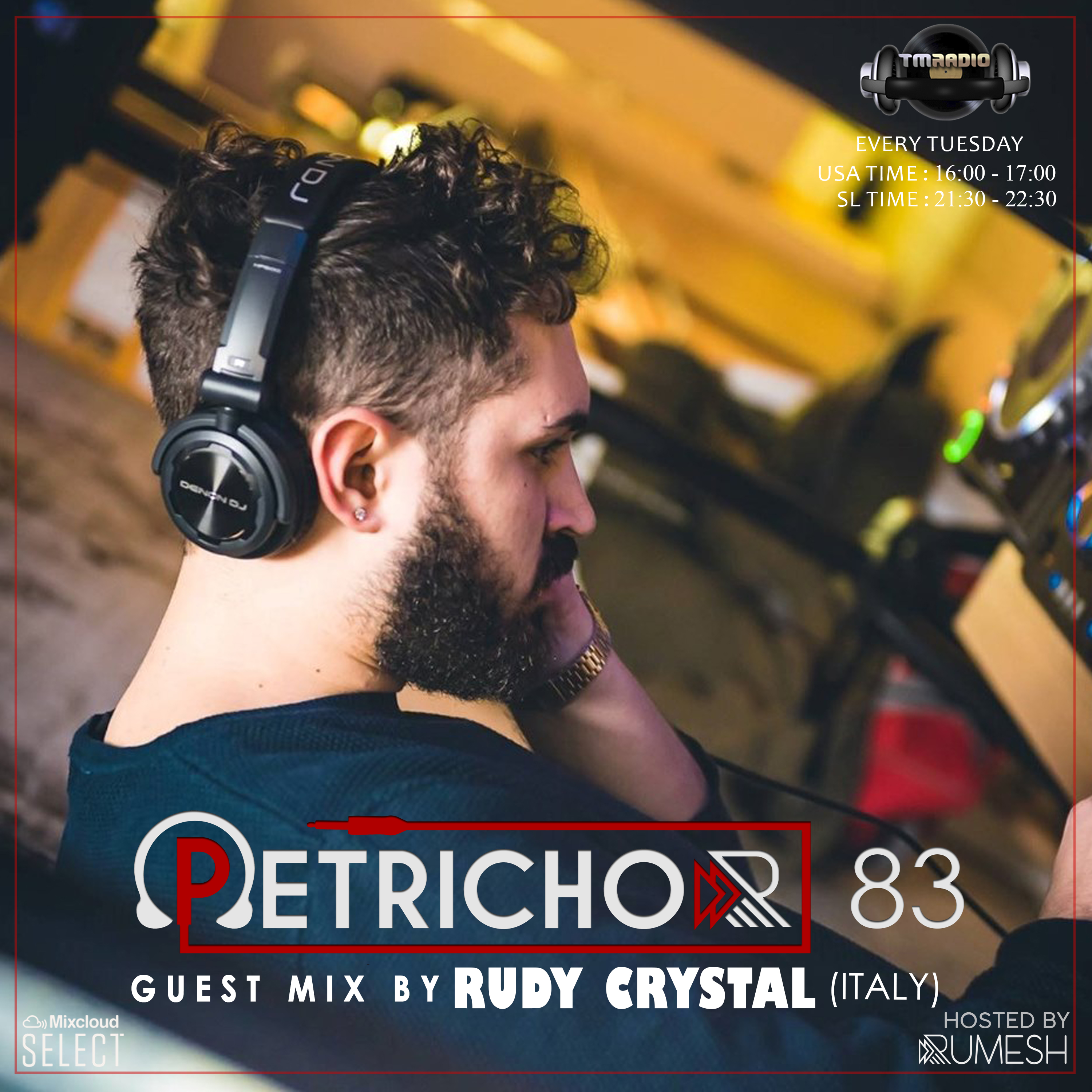 Petrichor 83 guest mix by Rudy Crystal (Italy) (from June 9th, 2020)