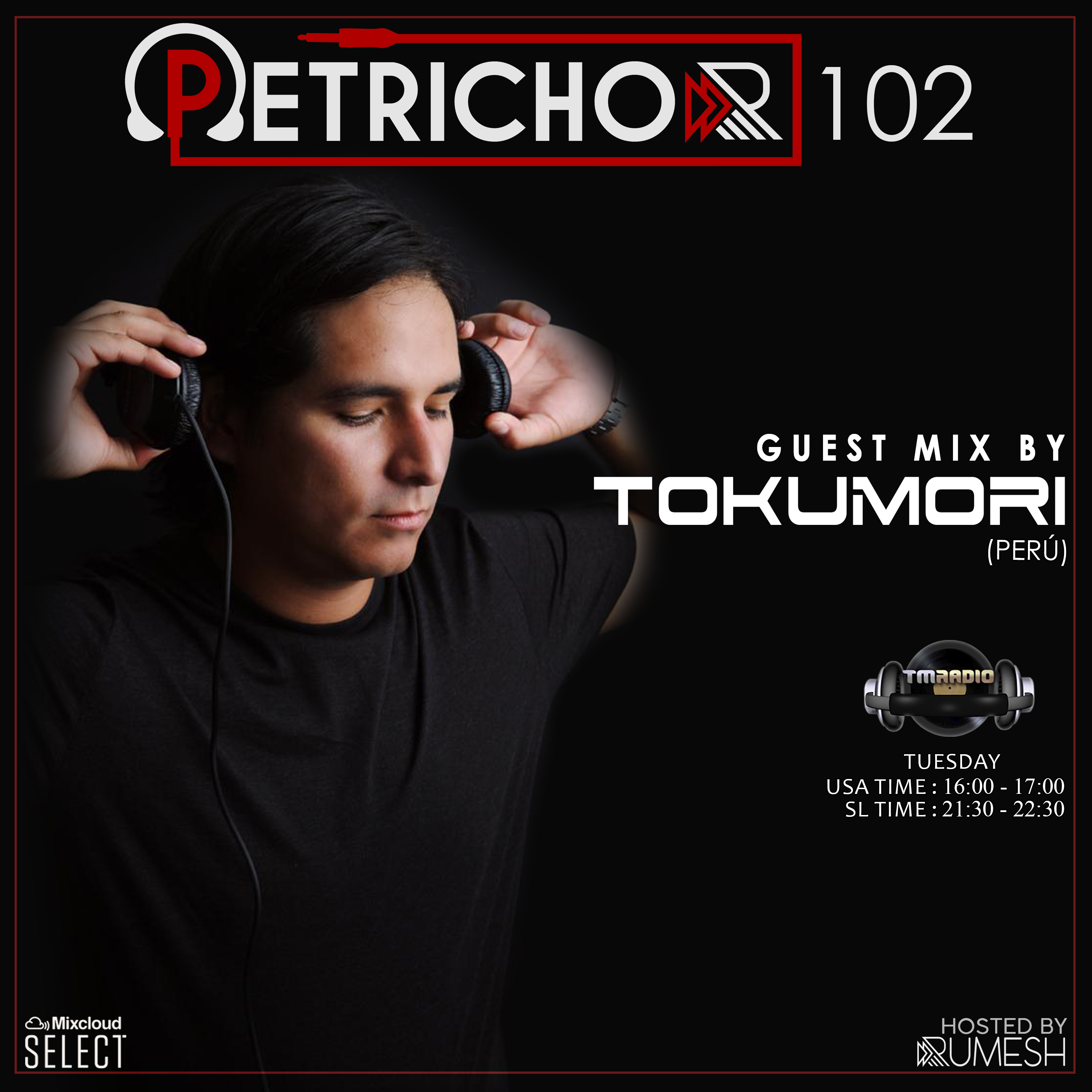 Petrichor 102 Guest Mix by Tokumori -(Peru) (from April 6th, 2021)